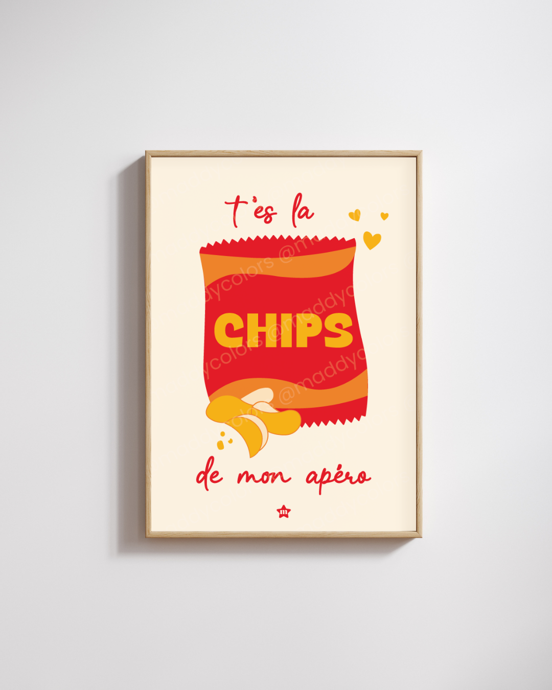 Affiche - T'es la chips de mon apéro