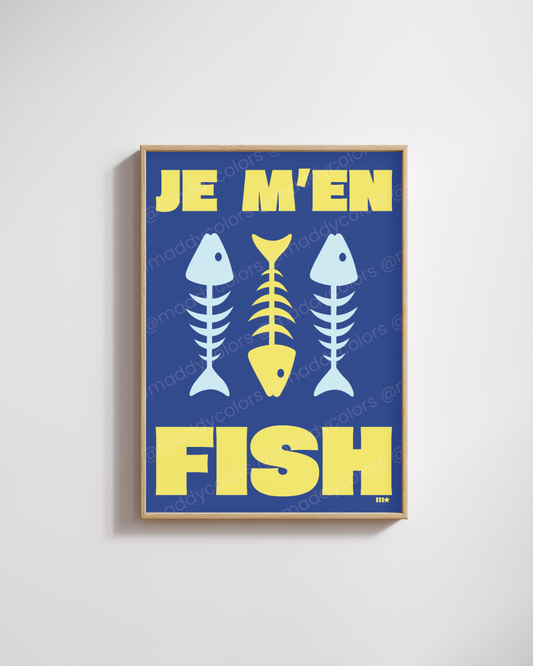 Affiche - Je m'en fish