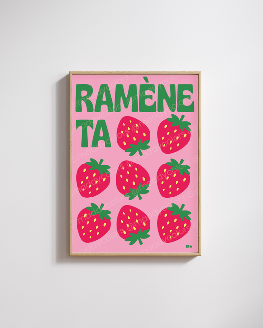 Affiche - Ramène ta fraise
