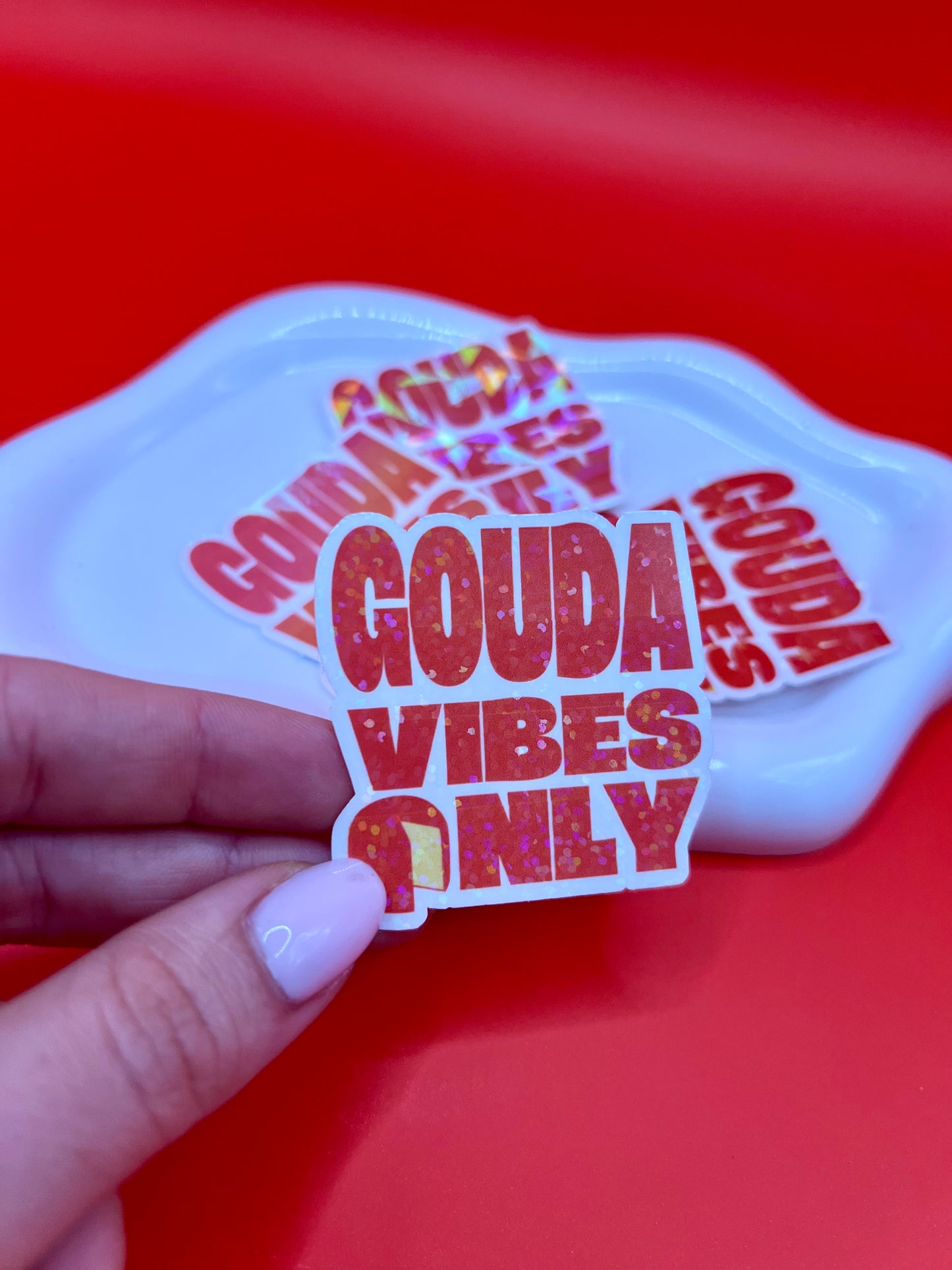 Sticker - Gouda vibes only
