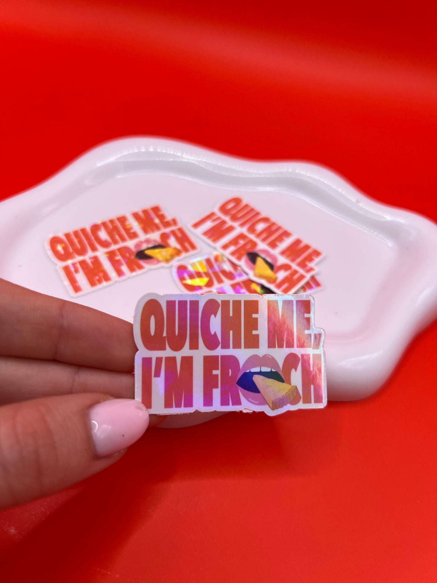 Sticker - Quiche me, I'm French