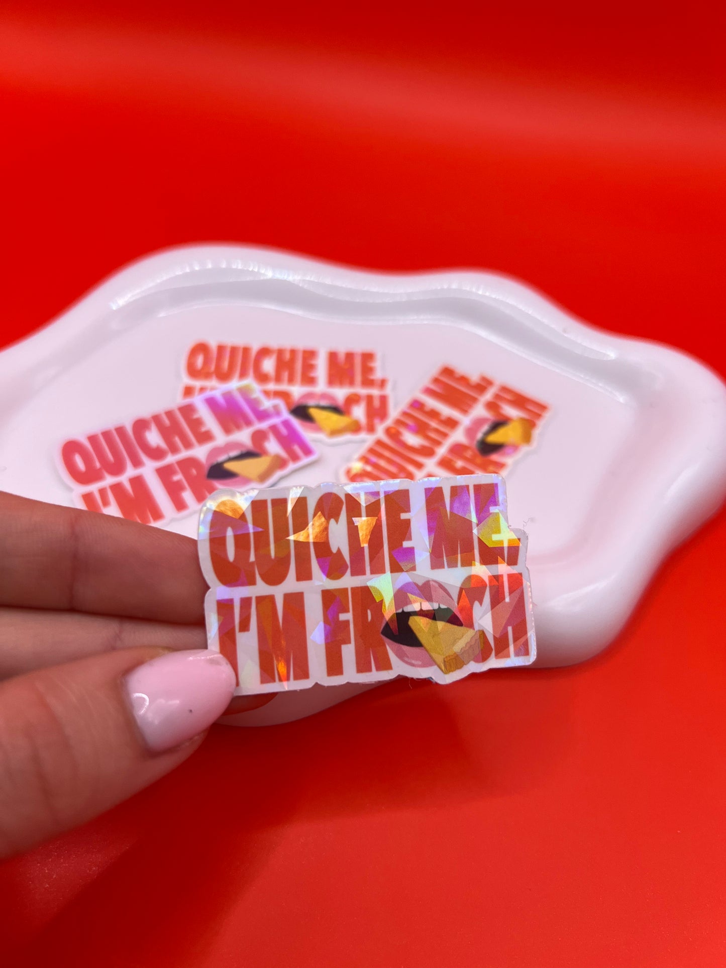 Sticker - Quiche me, I'm French