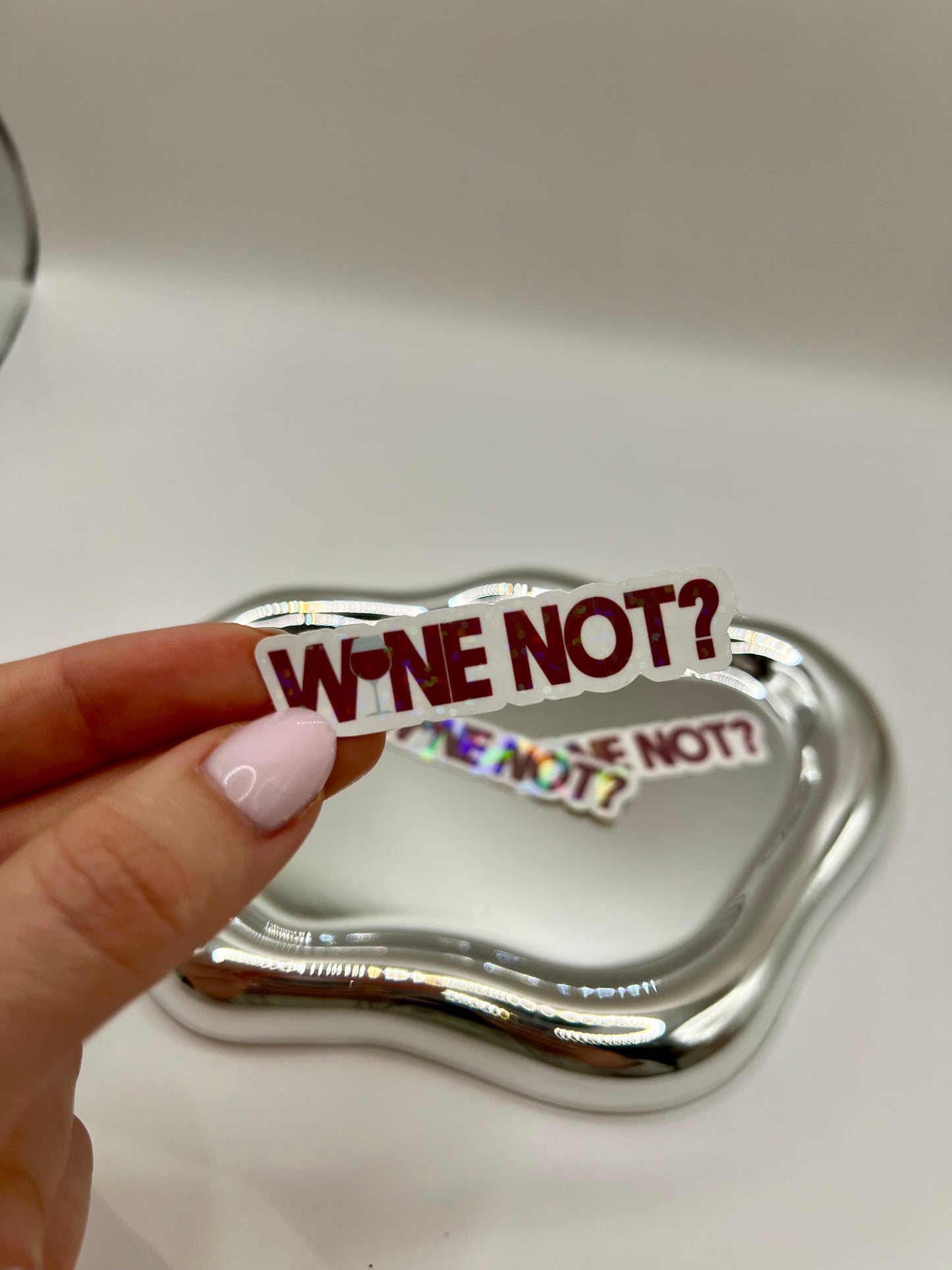 Sticker - Wine not
