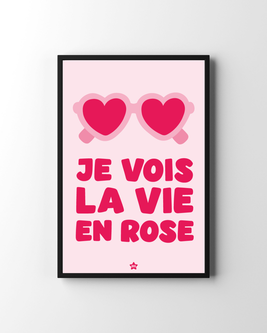 Affiche - Je vois la vie en rose