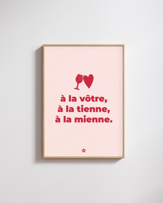 Affiche - À la vôtre, à la tienne, à la mienne